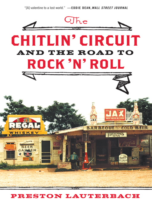 Title details for The Chitlin' Circuit by Preston Lauterbach - Wait list